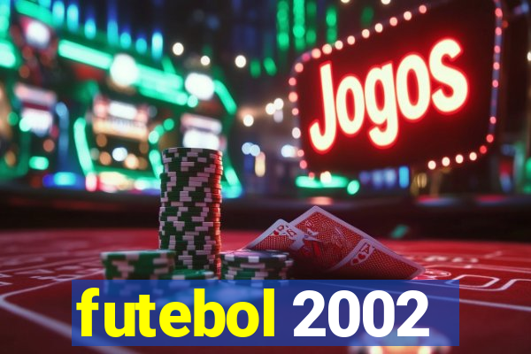 futebol 2002